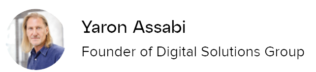 Yaron Assabi - Founder of Digital Solutions Group
