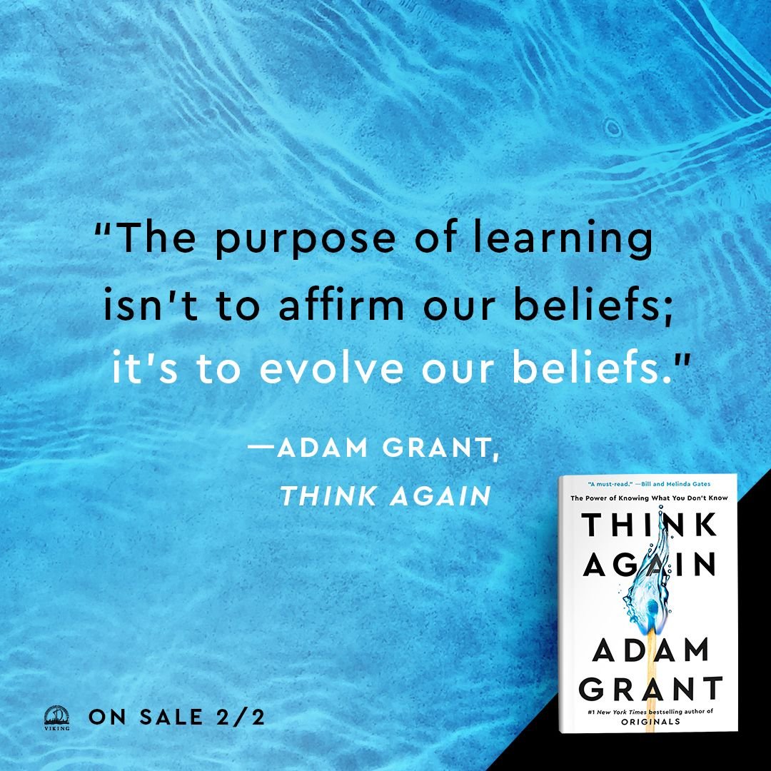 Think Again: The Power of Knowing What You by Grant, Adam